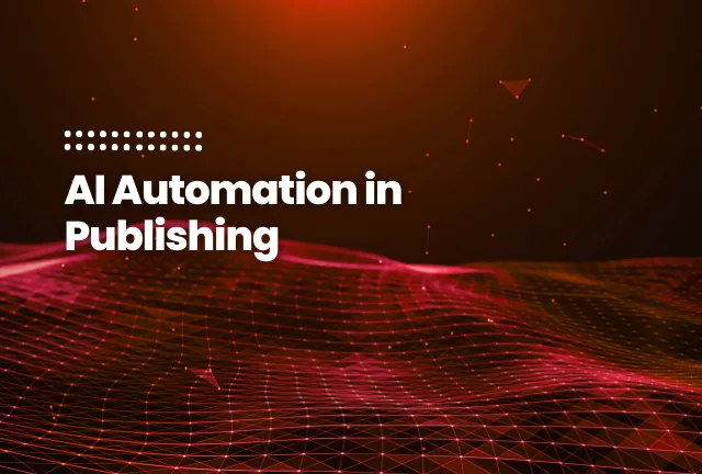 featured image of the blog post: AI Automation in Publishing