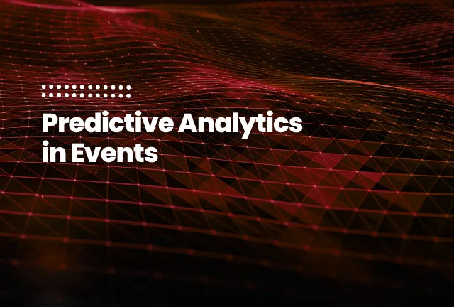featured image of the blog post: Predictive Analytics in Events