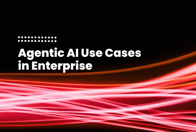 Agentic AI Use Cases in Enterprise featured image of the blog post: Agentic AI Use Cases in Enterprise